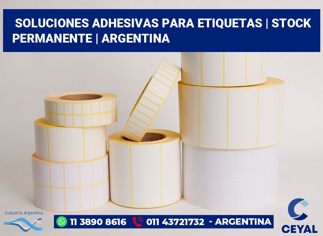 Soluciones adhesivas para etiquetas | Stock permanente | Argentina