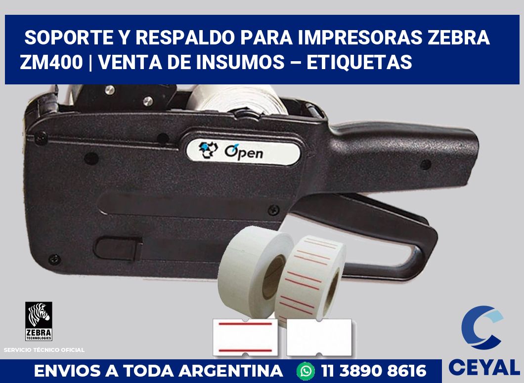 Soporte y respaldo para impresoras Zebra ZM400 | Venta de insumos – Etiquetas