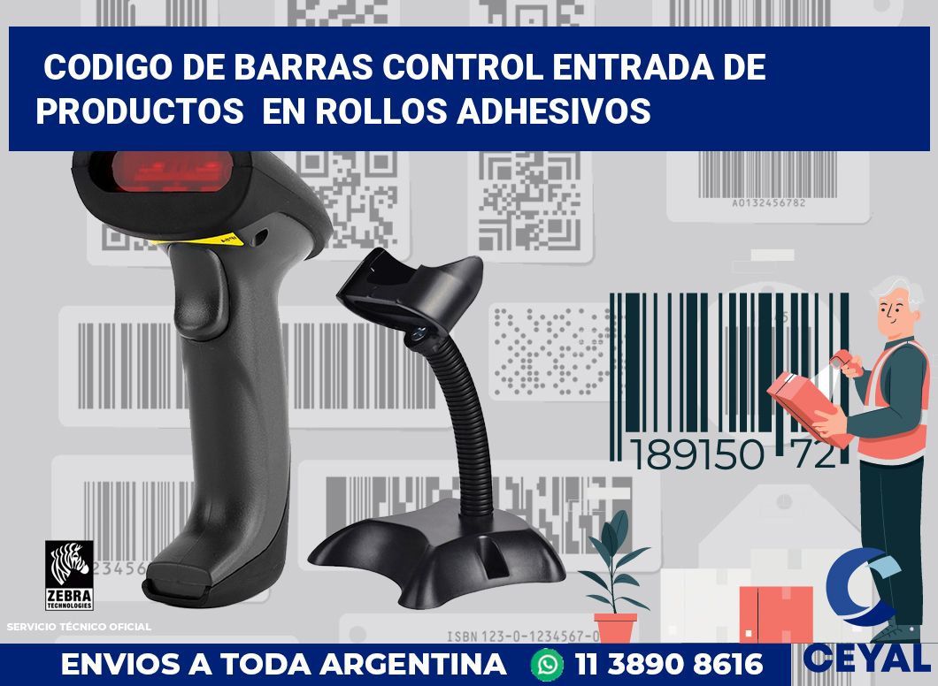 codigo de barras control entrada de productos  en rollos adhesivos