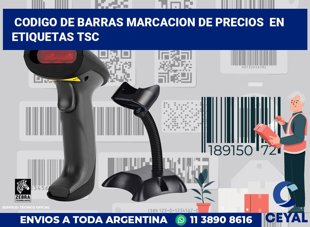 codigo de barras marcacion de precios en etiquetas tsc