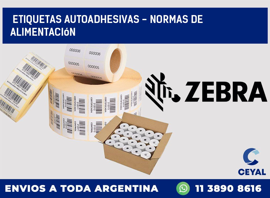 etiquetas autoadhesivas – normas de alimentación