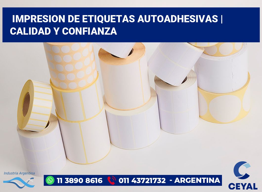 impresion de etiquetas autoadhesivas | Calidad y confianza