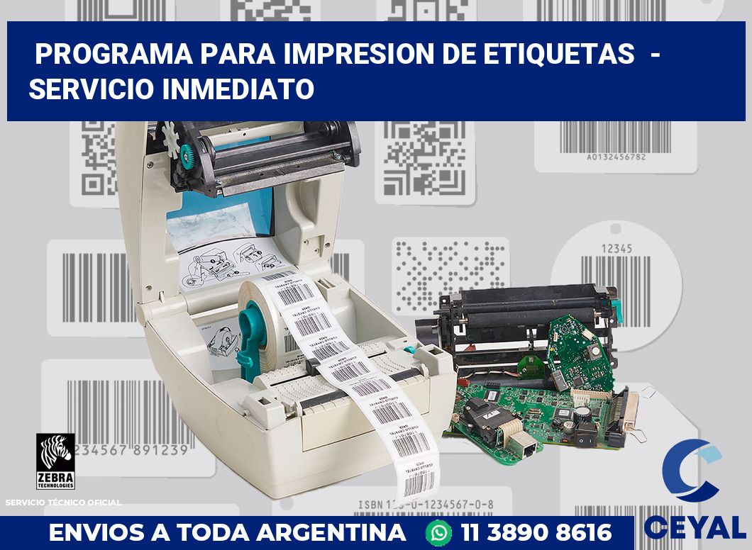 programa para impresion de etiquetas  - Servicio inmediato