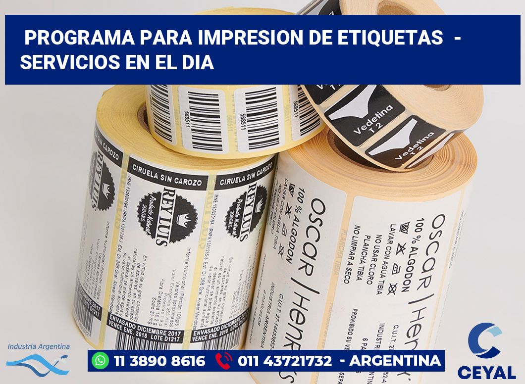 programa para impresion de etiquetas  - Servicios en el dia