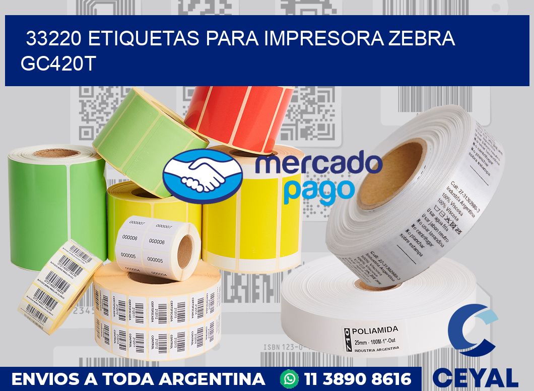 33220 etiquetas para impresora zebra GC420T
