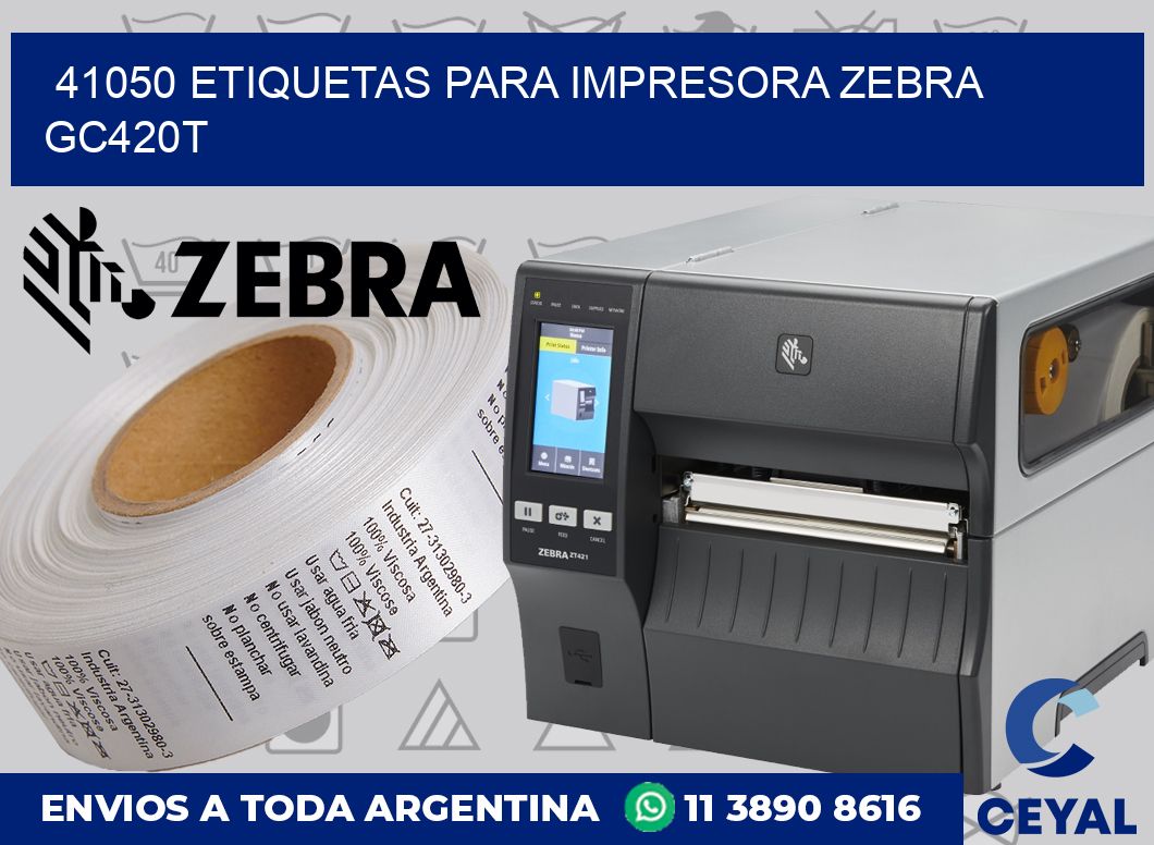 41050 etiquetas para impresora zebra GC420T