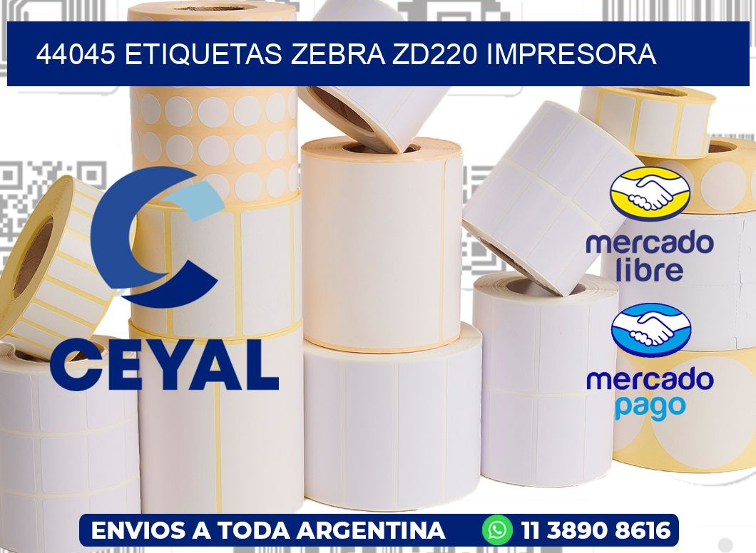 44045 etiquetas Zebra zd220 impresora
