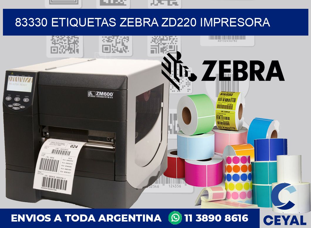 83330 etiquetas Zebra zd220 impresora