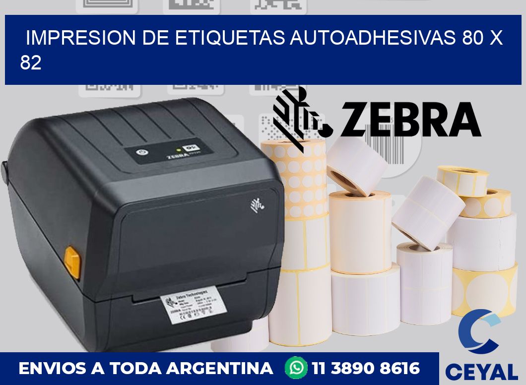 Impresion de etiquetas autoadhesivas 80 x 82