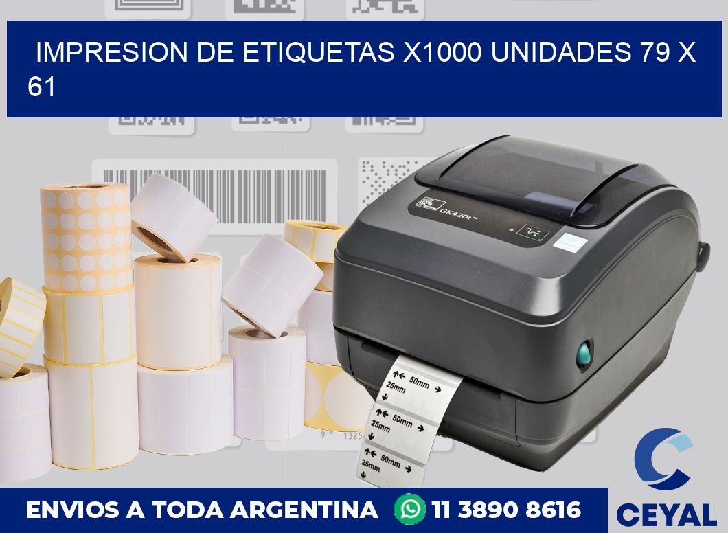 Impresion de etiquetas x1000 unidades 79 x 61