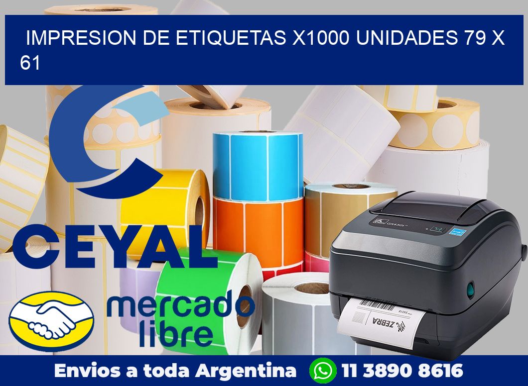 Impresion de etiquetas x1000 unidades 79 x 61