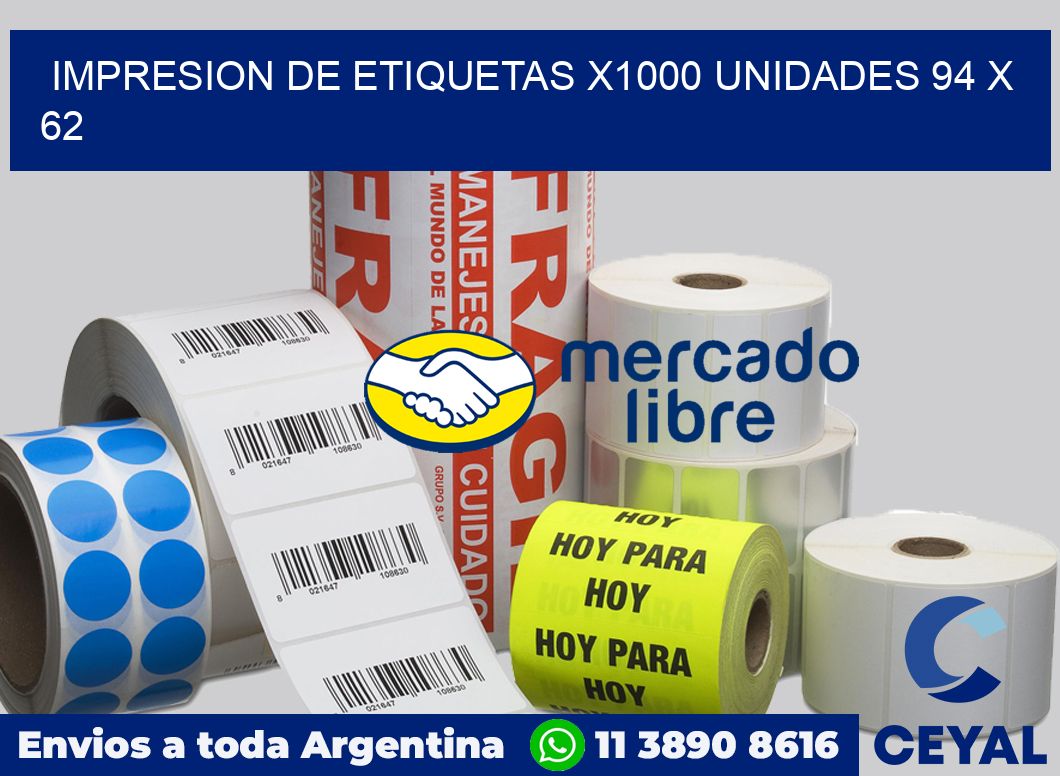 Impresion de etiquetas x1000 unidades 94 x 62