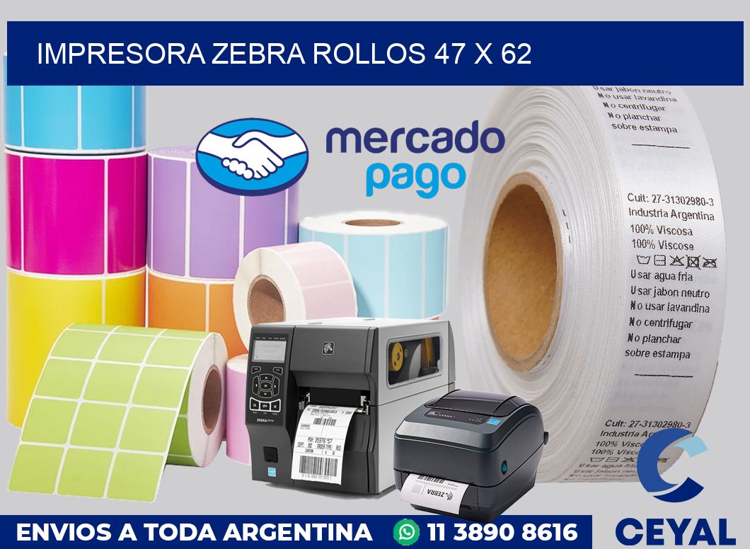 Impresora Zebra rollos 47 x 62