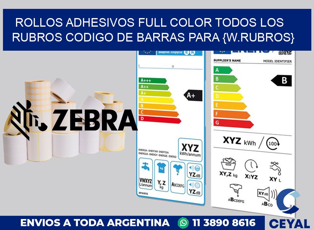 ROLLOS ADHESIVOS FULL COLOR TODOS LOS RUBROS Codigo de barras para Bazar/joyería/más