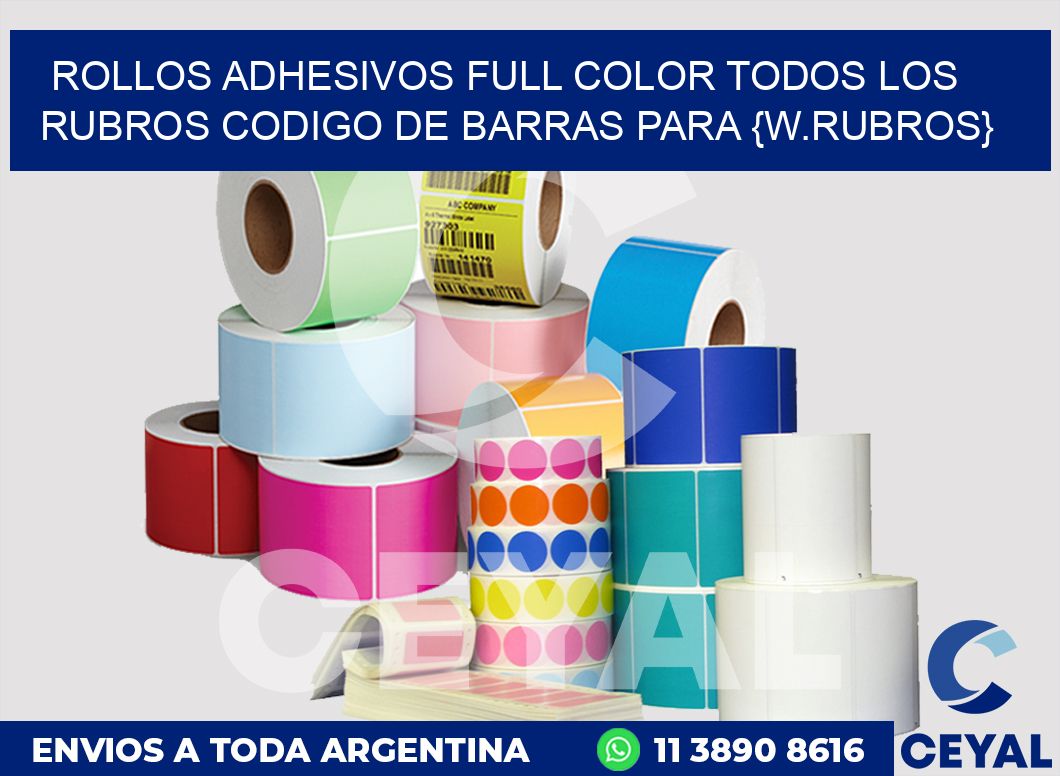 ROLLOS ADHESIVOS FULL COLOR TODOS LOS RUBROS Codigo de barras para Uniformes y ropa de trabajo