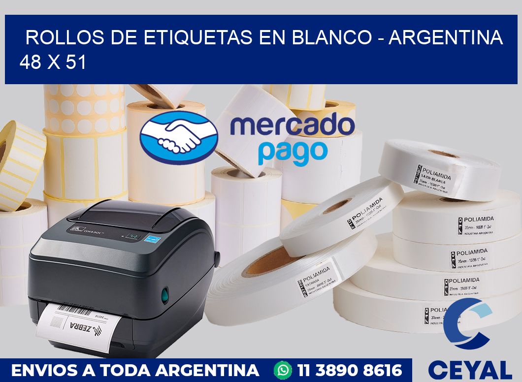 Rollos de etiquetas en blanco - Argentina 48 x 51
