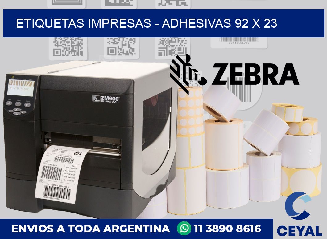 etiquetas impresas – Adhesivas 92 x 23