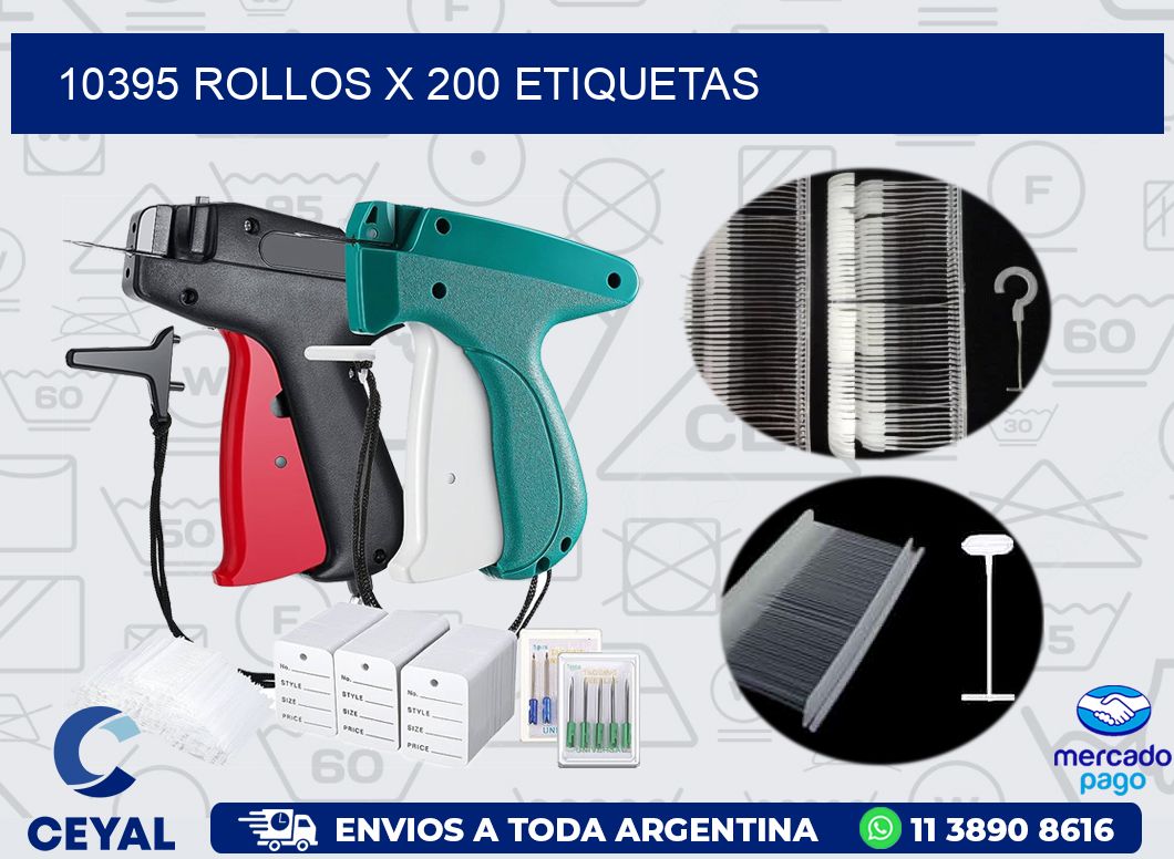 10395 ROLLOS X 200 ETIQUETAS