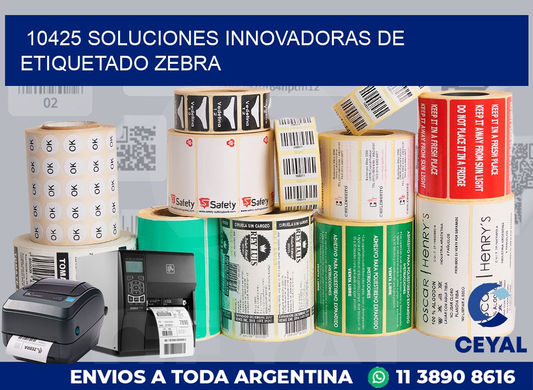 10425 SOLUCIONES INNOVADORAS DE ETIQUETADO ZEBRA