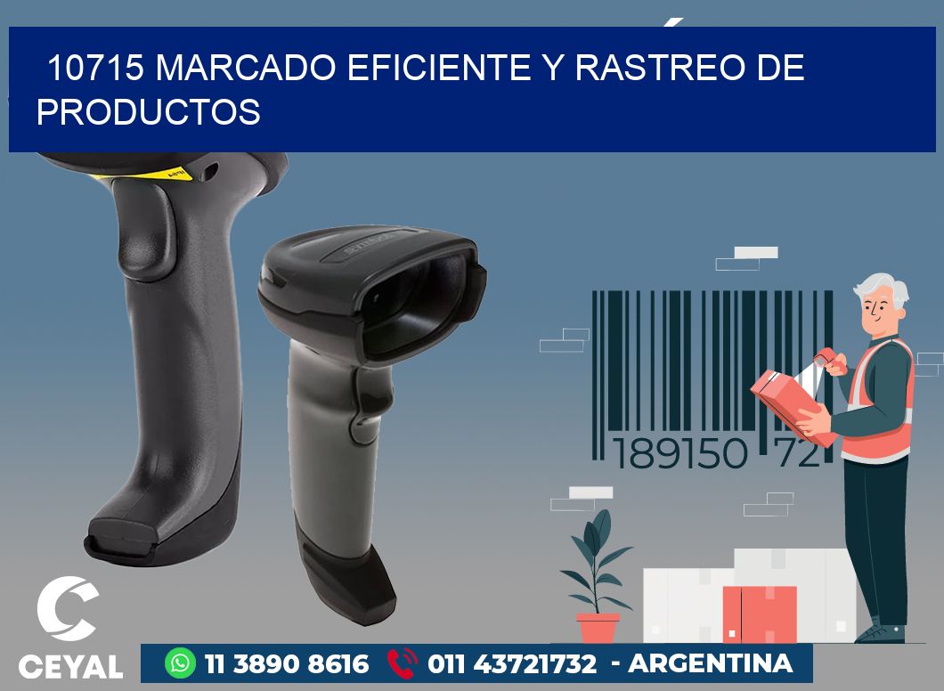 10715 MARCADO EFICIENTE Y RASTREO DE PRODUCTOS