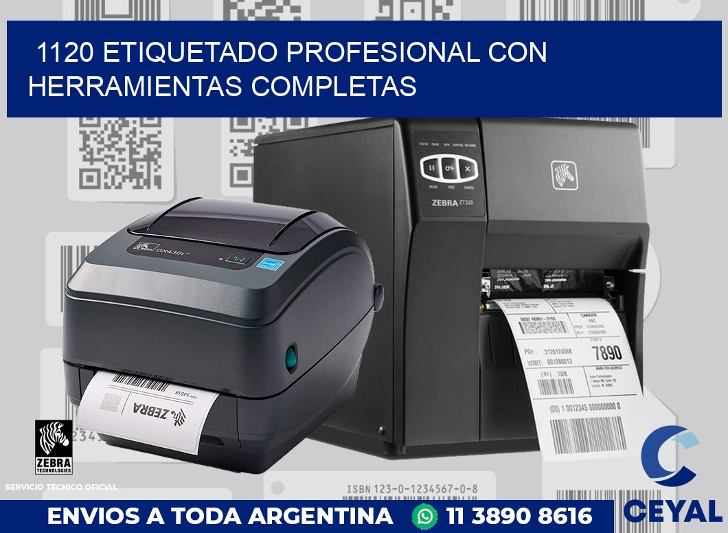 1120 ETIQUETADO PROFESIONAL CON HERRAMIENTAS COMPLETAS
