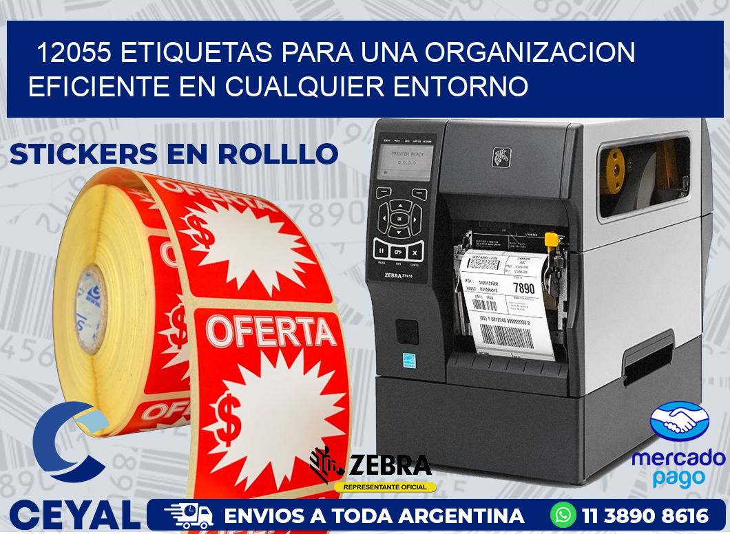 12055 ETIQUETAS PARA UNA ORGANIZACION EFICIENTE EN CUALQUIER ENTORNO