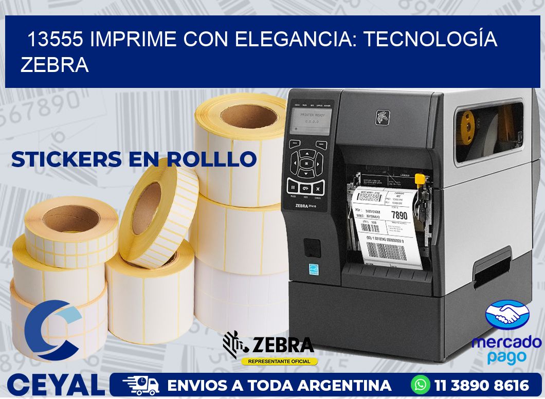13555 IMPRIME CON ELEGANCIA: TECNOLOGÍA ZEBRA