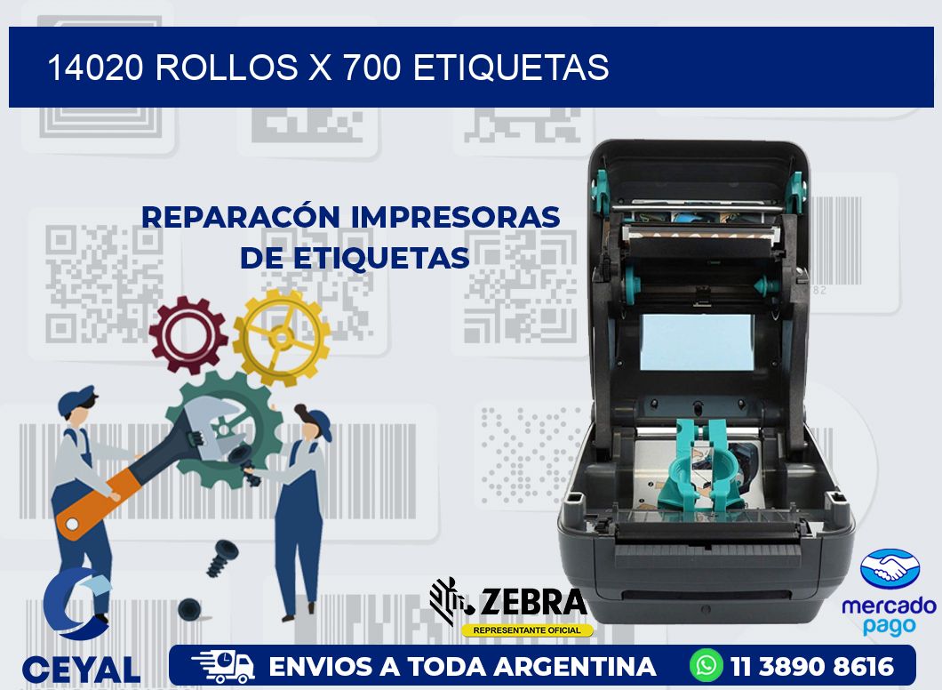 14020 ROLLOS X 700 ETIQUETAS