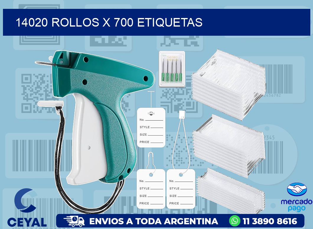 14020 ROLLOS X 700 ETIQUETAS