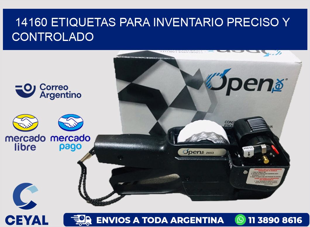 14160 ETIQUETAS PARA INVENTARIO PRECISO Y CONTROLADO
