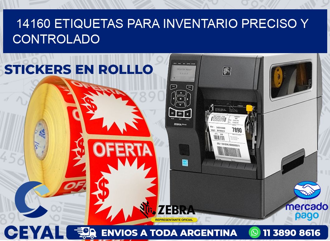 14160 ETIQUETAS PARA INVENTARIO PRECISO Y CONTROLADO
