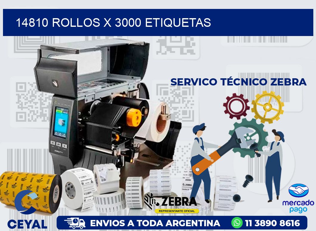 14810 ROLLOS X 3000 ETIQUETAS