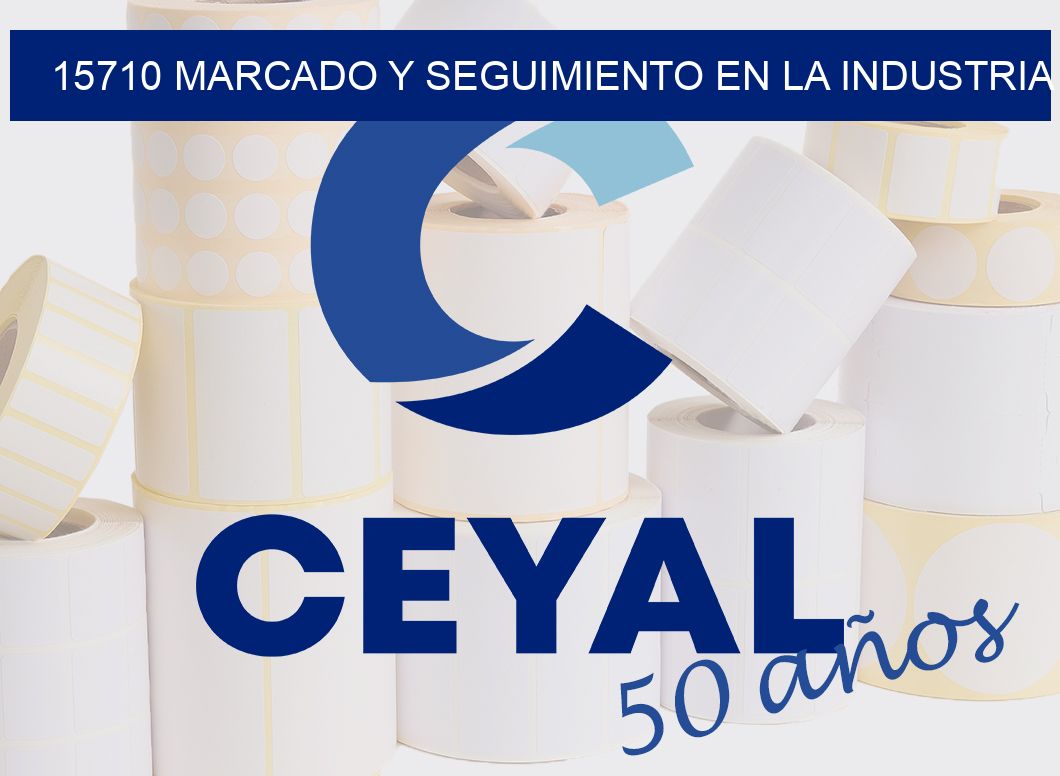 15710 MARCADO Y SEGUIMIENTO EN LA INDUSTRIA