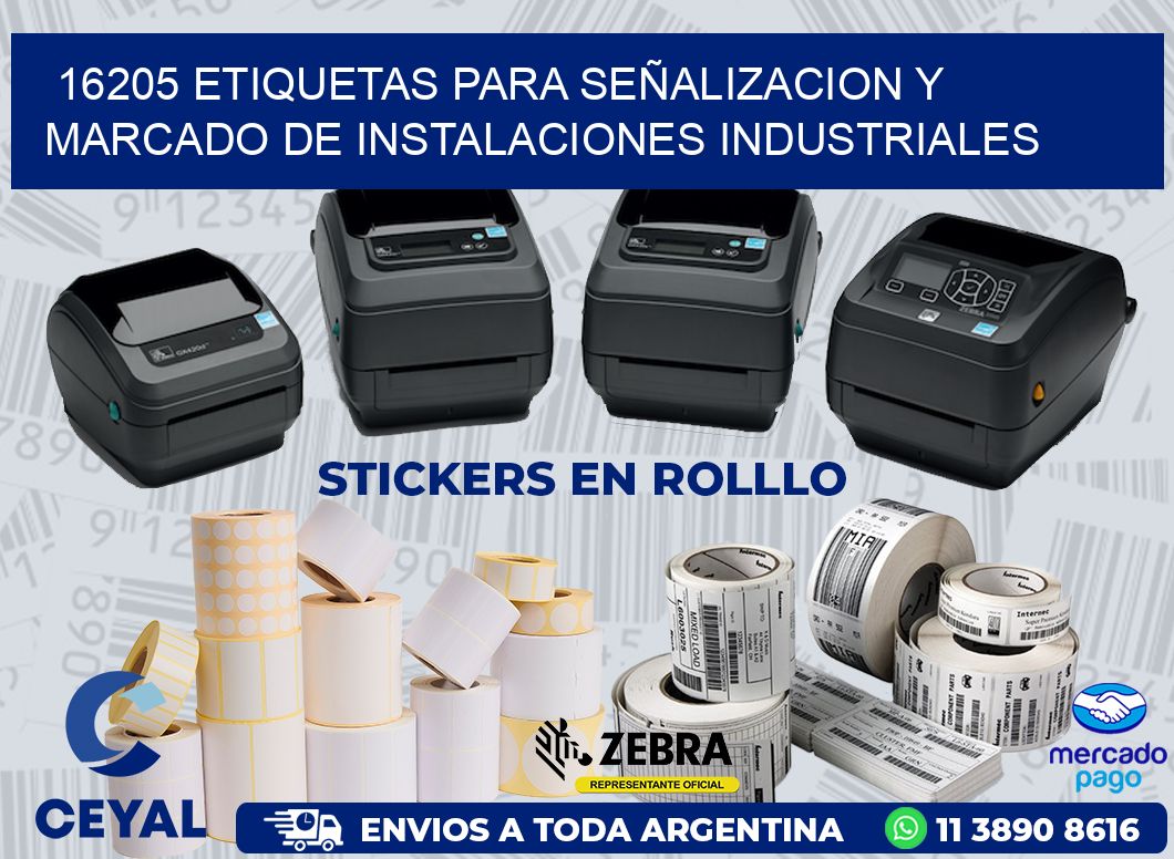 16205 ETIQUETAS PARA SEÑALIZACION Y MARCADO DE INSTALACIONES INDUSTRIALES