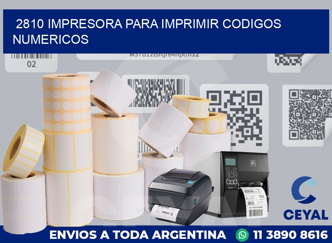 2810 IMPRESORA PARA IMPRIMIR CODIGOS NUMERICOS