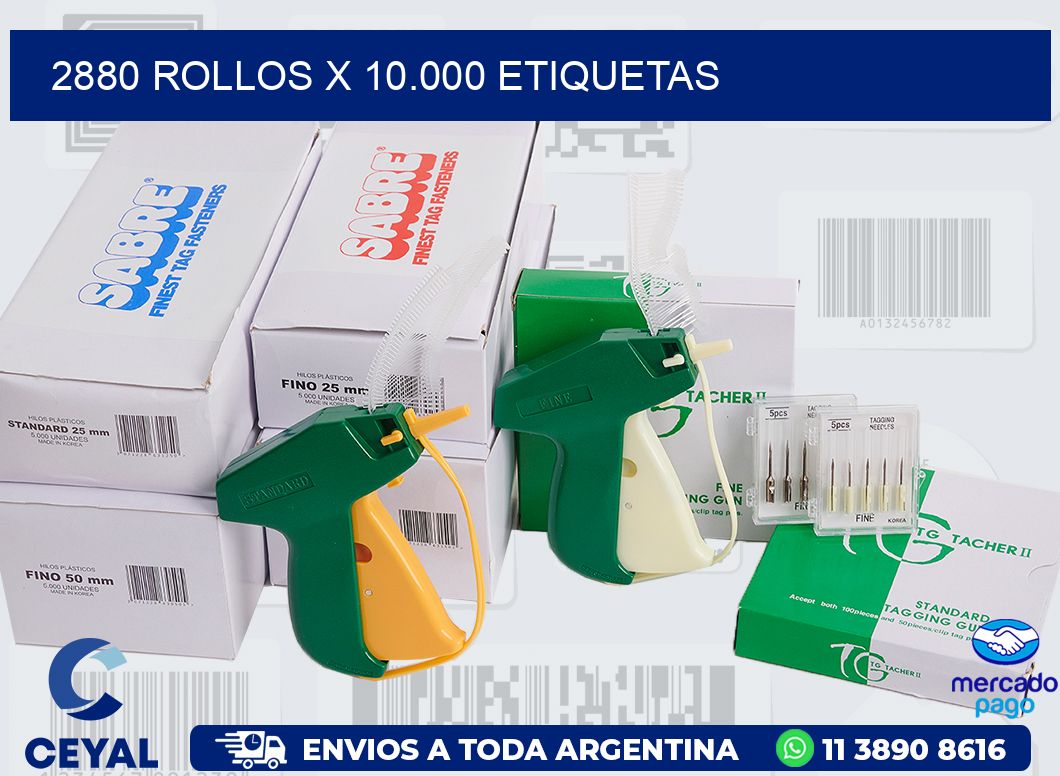 2880 ROLLOS X 10.000 ETIQUETAS