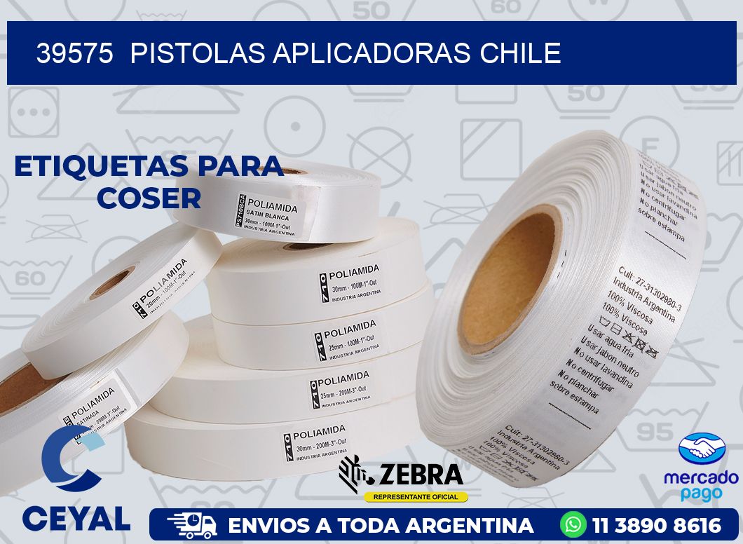39575  PISTOLAS APLICADORAS CHILE