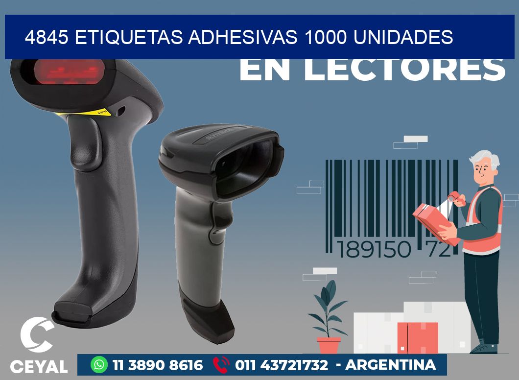 4845 ETIQUETAS ADHESIVAS 1000 UNIDADES