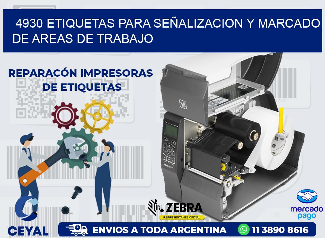 4930 ETIQUETAS PARA SEÑALIZACION Y MARCADO DE AREAS DE TRABAJO