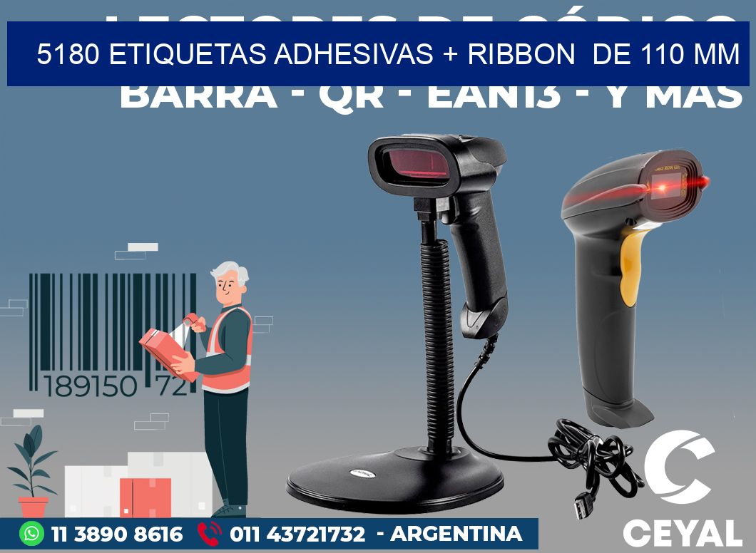 5180 ETIQUETAS ADHESIVAS + RIBBON  DE 110 MM