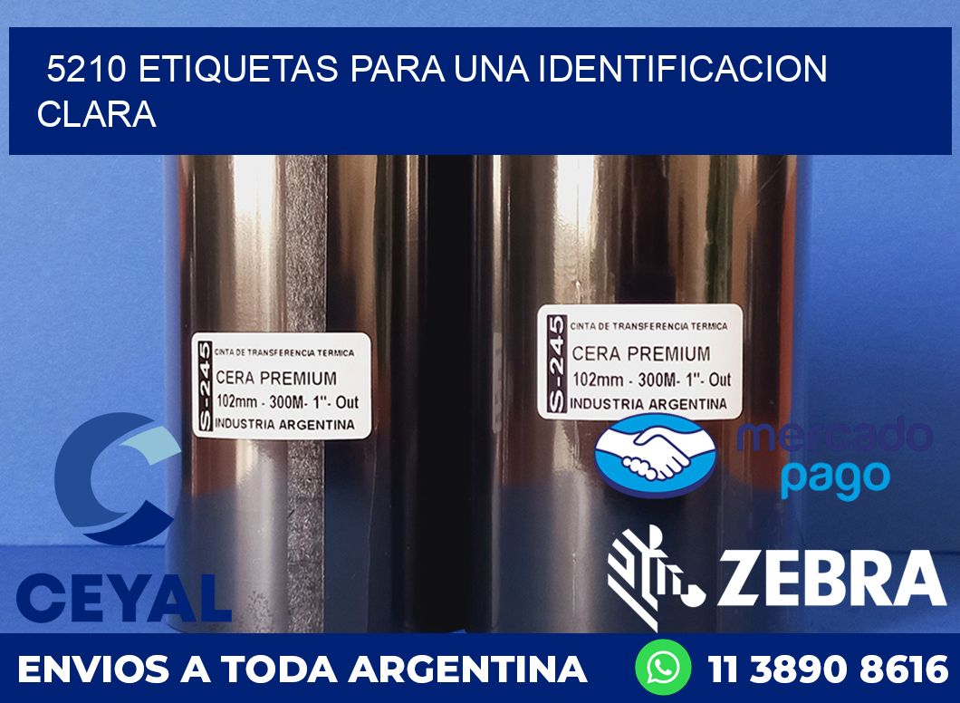 5210 ETIQUETAS PARA UNA IDENTIFICACION CLARA