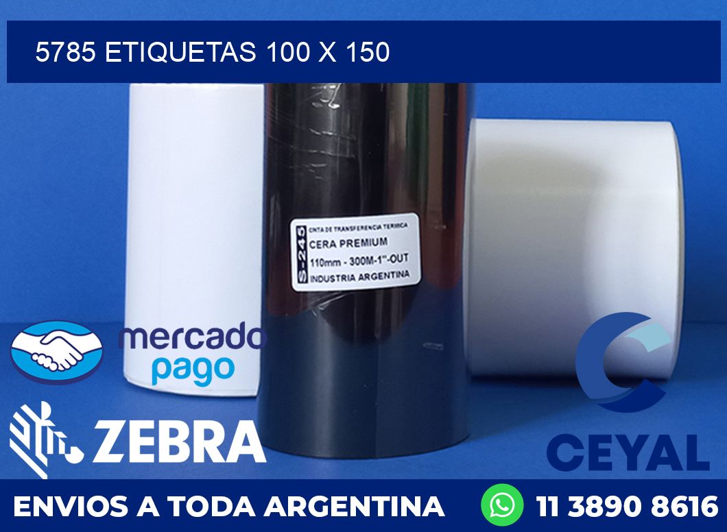 5785 ETIQUETAS 100 X 150