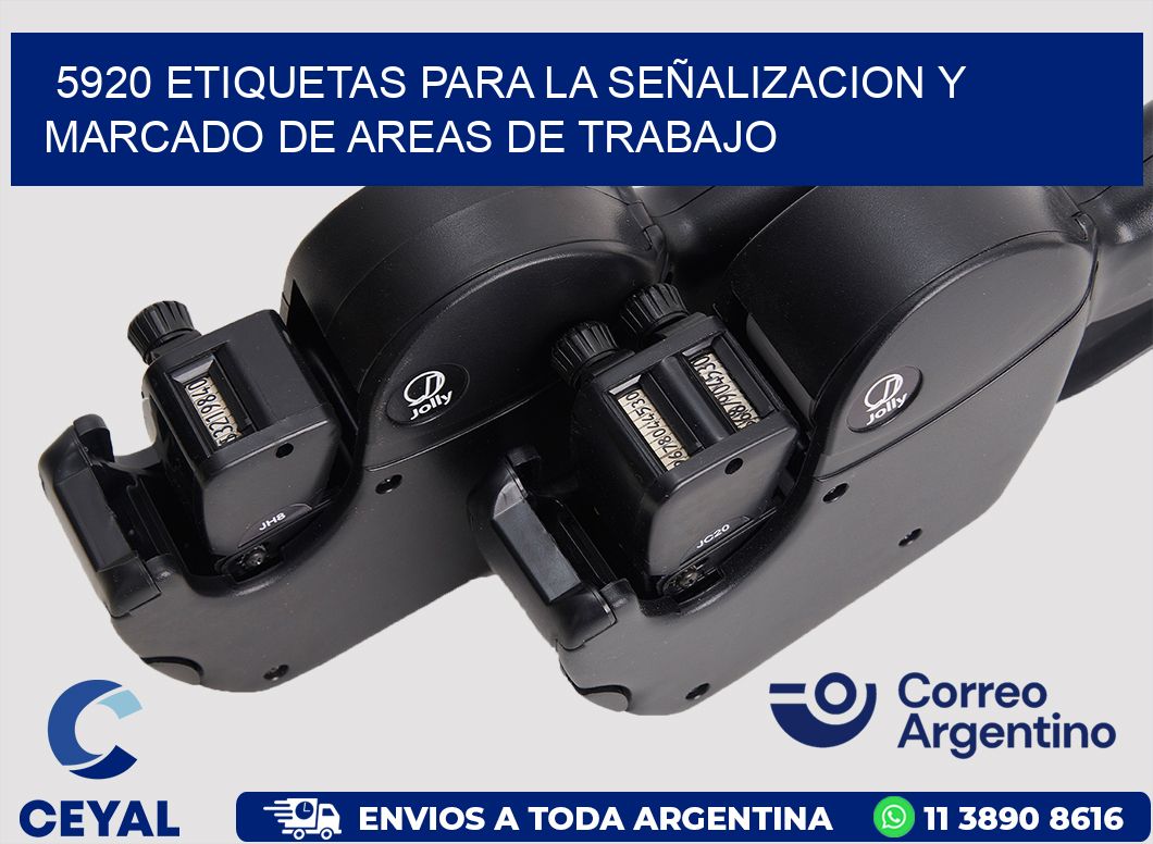5920 ETIQUETAS PARA LA SEÑALIZACION Y MARCADO DE AREAS DE TRABAJO