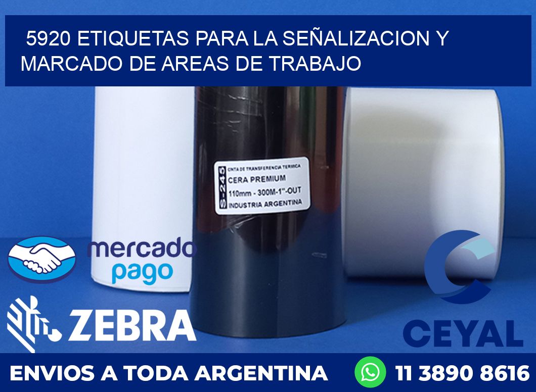 5920 ETIQUETAS PARA LA SEÑALIZACION Y MARCADO DE AREAS DE TRABAJO