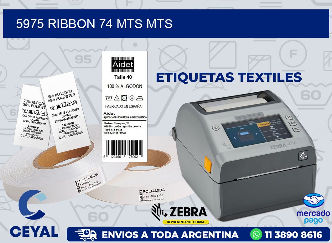5975 RIBBON 74 MTS MTS