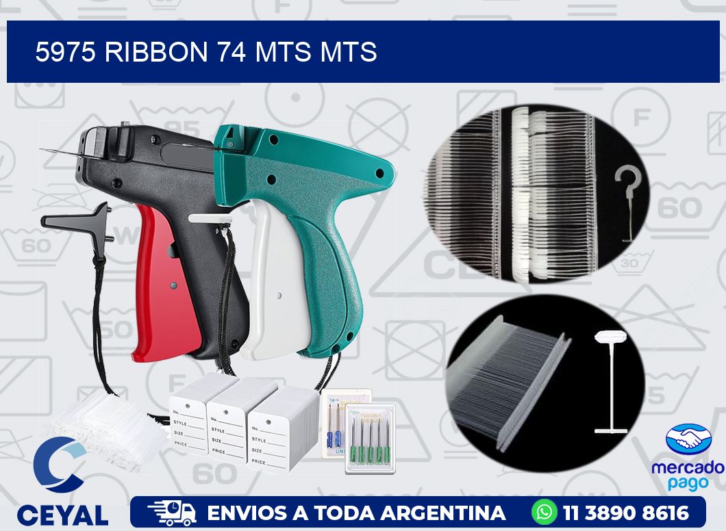 5975 RIBBON 74 MTS MTS
