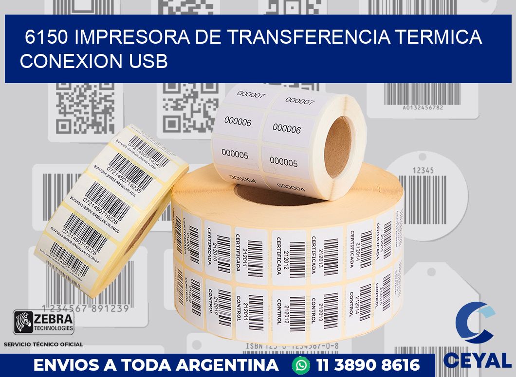 6150 IMPRESORA DE TRANSFERENCIA TERMICA CONEXION USB