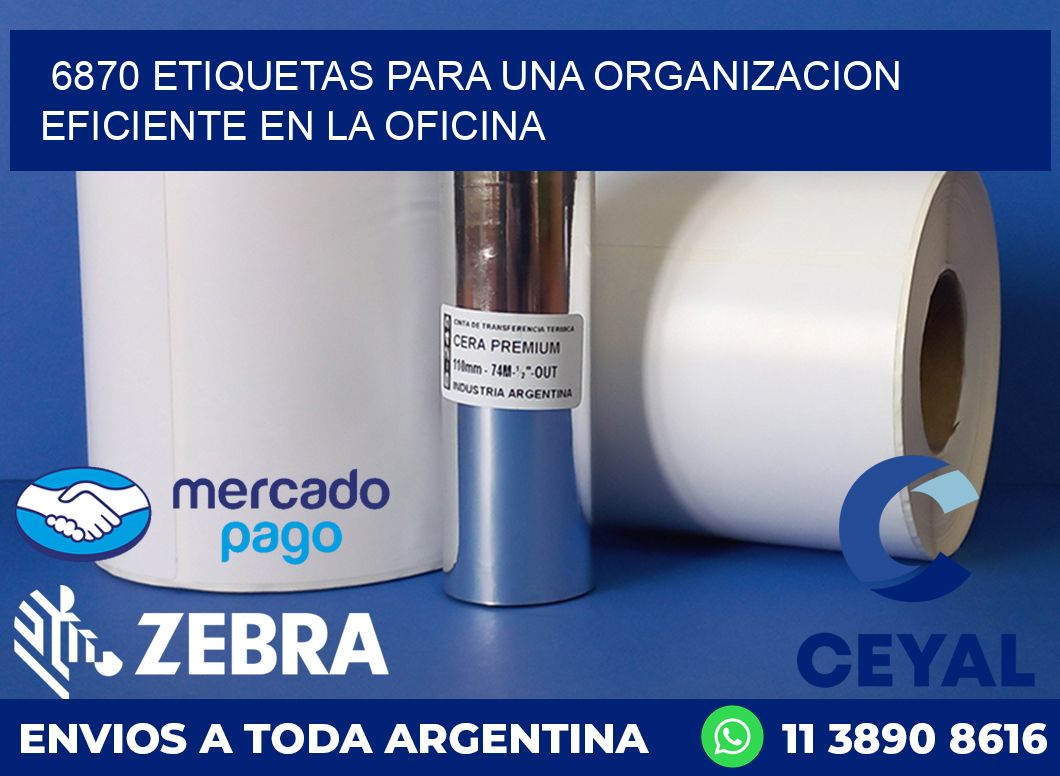 6870 ETIQUETAS PARA UNA ORGANIZACION EFICIENTE EN LA OFICINA