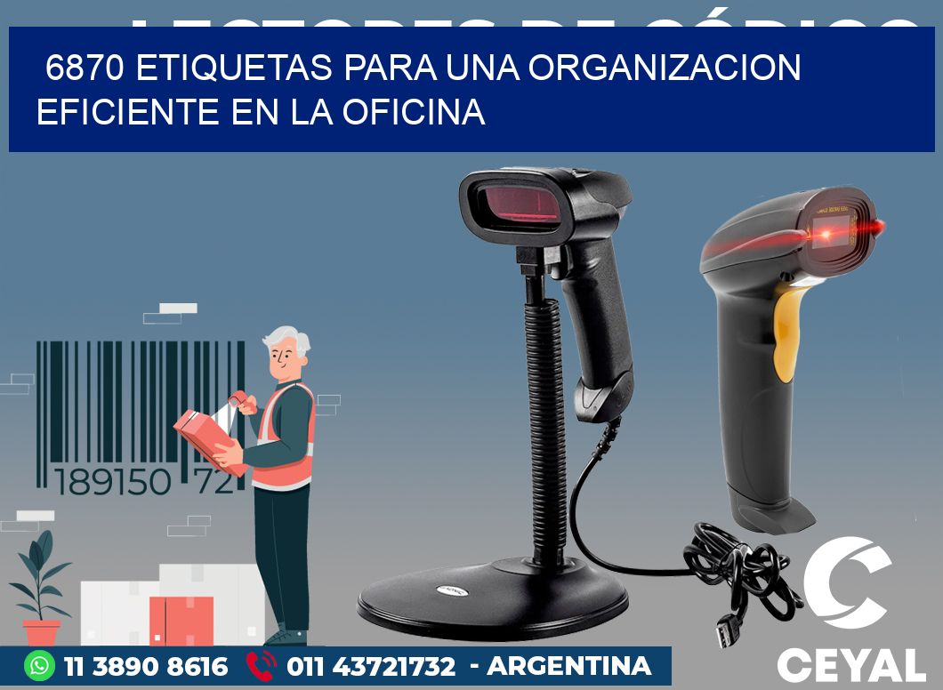 6870 ETIQUETAS PARA UNA ORGANIZACION EFICIENTE EN LA OFICINA
