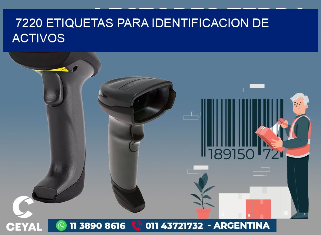 7220 ETIQUETAS PARA IDENTIFICACION DE ACTIVOS
